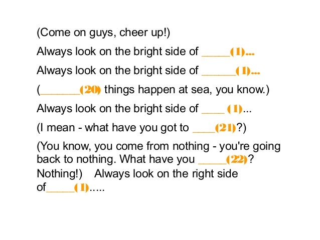 適切な Always Look On The Bright Side Of Life Lyrics - さととめ