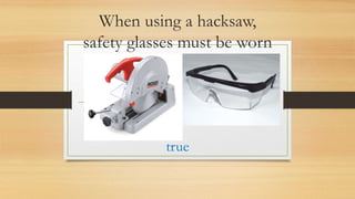 Always examine the tool for damages before use | PPTX