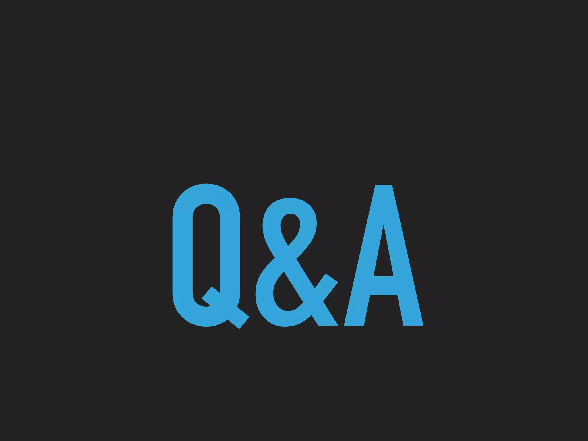 Q&A
 