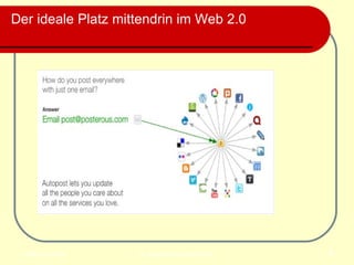 Der ideale Platz mittendrin im Web 2.0  Da stehen Sie im Web 2.0 