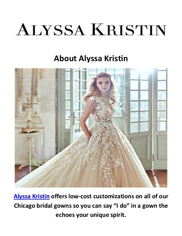 Alyssa Kristin Affordable Wedding Dresses in Chicago  IL