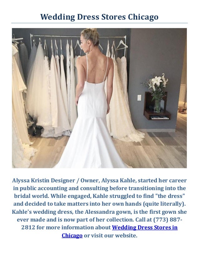 Alyssa Kristin Wedding  Dress  Stores  in Chicago  IL
