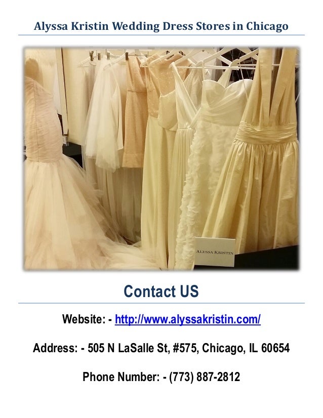 Alyssa Kristin Wedding  Dress  Stores  in Chicago  IL