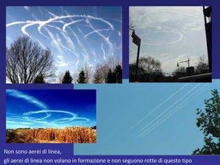 Non sono aerei di linea,  gli aerei di linea non volano in formazione e non seguono rotte di questo tipo 