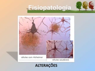 ALTERAÇÕES
 