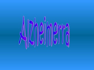 Alzheimerra 