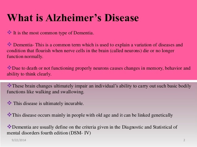 what is the alzheimers disease : a degenerative brain disease of unknown cause that is the most common form of dementia, that usually starts in late middle age or in old age, that results in progressive. what is the alzheimers disease : a degenerative brain disease of unknown cause that is the most common form of dementia, that usually starts in late middle age or in old age, that results in progressive.