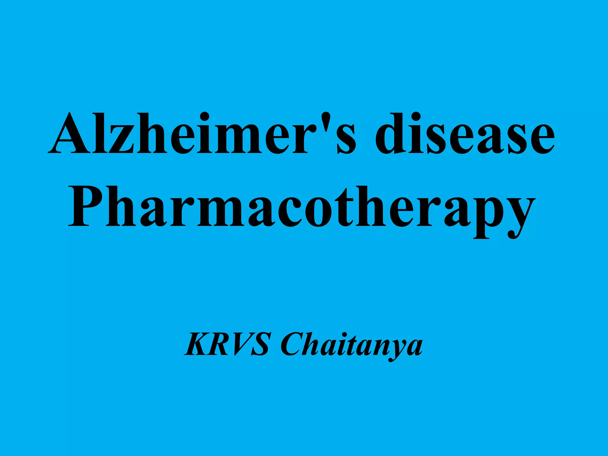 Alzheimer's disease pharmacotherapy | PPTX