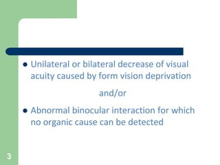 Amblyopia, Diagnosis and Management | PPT