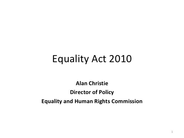 Equality Act 2010 Equality Act 2010