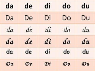 da de di do du Da De Di Do Du da de di do du da de di do du da de di do du Da De Di Do Du 