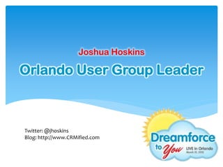 Joshua Hoskins

Orlando User Group Leader



Twitter: @jhoskins
Blog: http://www.CRMified.com
 