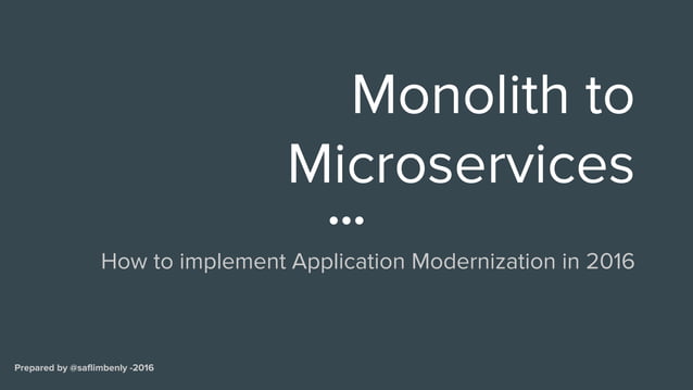 How to move from Monolith to Microservice | PPT