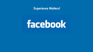 Experience Matters!




         v
 