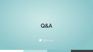 Q&A

@bsirach
 