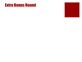 Extra Bonus Round 