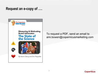 Request an e-copy of ….




                          To request a PDF, send an email to
                          ami.bowen@copernicusmarketing.com




                           3
 