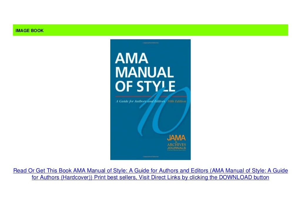 AMA Manual of Style A Guide for Authors and Editors (AMA Manual of Style A Guide for Authors