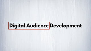 Digital audience development | PDF