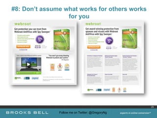 #8: Don’t assume what works for others works
                  for you




                                                  29

               Follow me on Twitter: @GregoryNg
 