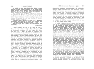 214                   .4 Maçonaria no Brasil                                     VIII. Os Amores da Maçonaria à Igreja            215

     A história do Brasil nestes últimos anos mostra as conse-       pedernida da hierarquia católico-romana"; da "intensidade
qüências do ensino religioso obrigatório e da "moral clerical"       opressiva sempre crescente desse clero absorvente e insa-
sempre de braços com os poderosos, com os que ocupam cargos          ciável"; do "monstro que recomeça a obra macabra de
públicos e com os que têm bens terrenos em detrimento do
Dever, da Justiça, da Verdade e de Deus.                             assalto covarde, frio e deliberado contra as instituições
     Urge, portanto, lutar pela Pátria, cultivando os jovens que     livres"; das "iníquas e astuciosas medidas de agressão
são a esperança do Brasil, e, por esse motivo, estamos enviando      dos bispos-rojnanos"; dos "sacerdotes estrangeiros que dis-
aos Ilr.-. a sinopse de um manual da Instrução Moral e Cívica        tilam a virulência de seus métodos imperialistas para a
(autor: Gaspar de Freitas — curso primário) pela qual poderão        grande investida contra o coração de nossa pátria"; fala
aquilatar da necessidade da volta dessa disciplina aos currículos
primário, secundário e superior.                                     da "máquina infernal dos confessionários", das "boloren-
     Esperando receber sugestões de nossos Ilr.-., aguardamos        tas tradições do Syllabus venenoso e despótico"; etc. etc.
oportunidade para colocá-los ao corrente das atividades desta        E, por fim, termina nestes termos:
Of. •. em prol do ensino da Instrução Moral e Cívica.
     Sem mais, e pela Maç.-. unida e forte, atenciosamente, subs-         "A verdade aí aparece, meus ir.%., patente para quem tenha
crevemo-nos,                                                         olhos de ver; a hierarquia católico-romana está em crise palpá-
                                                  A DIRETORIA.       vel e já testificada em pública confissão de má-fé. Os agentes
                                                                     do papado se esforçam para ilaquear a boa-fé da nossa gente
        Outro exemplo. No dia 21 de Abril de 1955 a                  usando os recursos da astúcia e da charlatanaria mais vulgar. A
A u g . - . e Resp. •. Loj. •. C a p . - . "Paz e Progresso II1J",   eles, sim, é preciso desmascarar sem perda de tempo para
                                                                     que não venhamos a formar ao lado de Portugal e da Espanha
de Governador Valadares (M. G.) dirigiu um Memo-                     sacrificados pelo ditador de todos os séculos, o Santo Padre,
rial "aos R e s p . - . M M . - , de todas as Potências". Ini-       que Deus nos livre de tal santidade e de cuja paternidade pres-
cia o documento com a declaração mui maçônica de que                 cindimos. E' mister sair a campo razo com todas as forças dis-
não se encontrará no Memorial "nenhum insulto ou ata-                poníveis em nosso coração; lutemos, pois, com desassombro,
que inusitado à fé ou a crença respeitáveis de quem quer             usando os recursos inesgotáveis da nossa fortaleza moral junto
                                                                     dos poderes públicos, a fim de refrear os abusos da prepo-
que seja". Entretanto, nem quinze linhas adiante fala-se             tência e da intolerância clericais. Que as nossas vozes mais au-
"do que se prepara, feloninamente, à sombra dos pálios               torizadas e mais sábias se façam ouvir no congresso; que nossa
bispalinos sob ordens expressas do monarca absolutista               ação saneadora rebrilhe mais intensamente, porque o momento
que reina no Estado do Vaticano espalhando o rastro si-              não comporta contemporizações. Nossas potências são elevadas
                                                                     e o clero ignora o seu poder conforme o declara a REB; nossa
nistro de seus agentes nefandos em todos os pontos da                união e disciplina se encontram intactas e prontas para entrar em
terra". Através de todo o documento, quando se fala do               ação. Organizemos, portanto, e sem mais delongas, a inevitá-
clero, surgem expressões deste estilo: "récua-fradesca",             vel reação, buscando reestabelecer o equilíbrio das forças em li-
"hiena papalina", "padralhada fradesca", "pobres diabos",            tígio; no sagrado instituto do lar que com tanto amor edifi-
"o monstro", e t c ; o colégio dos cardeais não passa de             camos e que nossos postulados defendem com honra e dignidade,
                                                                     cortemos cerces as asas ao abutre-romano, tomando-lhe a presa
"sacro-colégio de sacripantas"; o mais diretamente atin-             sempre fácil e inerme, geralmente, nossas esposas e nossas fi-
gido é o autor destas linhas de orientação para os ca-                lhas inocentes, em cujos corações, sem que nós o percebamos,
tólicos e que tem a honra de ser o "espoleta-mor do clero             os padres destilam os venenos sutis de traição. Sim. Façamos
romano", "o quisling vaticanino", "o desenfreado doutor               valer os nossos direitos legítimos no lar e a padralhada frades-
                                                                      ca se recolherá acovardada aos seus antros conventuais, tristes
Boaventura dogmático-catedralino", etc. Apenas uma pas-               quartéis de triste disciplina monástica vazia e inedificante.. .
sagem: "O ladino Frei Dr. Boaventura vem desencadean-
                                                                           O Brasil é um celeiro inexaurível e a hierarquia odiosa ron-
do a moldes nazi-fascistas uma campanha de instrução                  da famulenta, aguardando o momento em que desferirá, inevita-
abjecta para os corifeus de seu credo e tonsura". O Me-               velmente, seu bote traiçoeiro contra a nossa soberania. Já atin-
morial fala dos "propósitos de dominação vaidosa e em-                gimos a maioridade espiritual e, por isso mesmo, é mister situar
 