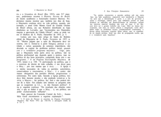 250                 A Maçonaria no Brasil
                                                                                  X. Seus Princípios Humanitários               251
ria e a Grandeza do Brasil (Rio 1955), com 517 pági-                    "Se, porém, encararmos a questão política sob sua outra
nas; poderíamos recorrer à História Secreta do Brasil,             face, seu lado acadêmico, impossível será interdizê-lo à Maçona-
do ilustre acadêmico e historiador Gustavo Barroso. Po-           ria, pois que a denominação é geral, e a arte de governar é
deríamos mesmo mostrar que, também nos dias de hoje,              quase a sociologia, ciência pura, cuja influência salutar só pode
                                                                  produzir no indivíduo um desenvolvimento de altruísmo, porque
a Maçonaria continua ativa na vida política, quando, por          seu interesse material imediato não está em jogo. E de fato,
exemplo, o atual Grão Mestre Geral do Grande Oriente             esse deve ser o grande trabalho das Lojas. Mais ou menos teo-
do Brasil afirma, em seu Relatório distribuído às lojas          ricamente, com mais ou menos ciência e imaginação, serão abor-
obedientes ao Lavradio, que "recomendou aos Deputados            dados todos os problemas sociais, cuidadosamente examinados, e
                                                                 dessas sábias discussões surgirão idéias sábias, que, se espalhan-
maçons a aprovação da Cédula Oficial", como se pode ver          do no mundo profano, farão sua obra de propaganda oculta, que
em O Malhete de S. Paulo, Dezembro de 1955, p. 5.                é a verdadeira ação maçônica".
      Lemos, por isso, num artigo de fundo do Boletim
oficial da Maçonaria de S. Paulo, Fevereiro de 1927, p.
 18: "Muitos julgam que a ação da Maçonaria deve ser
restrita, isto é, limitar-se à parte litúrgica, praticar a ca-
ridade e outras quejandas de somenos importância, não
devendo se cogitar do problema político social, quando
este é o verdadeiro programa maçônico. . . Urge, pois,
que a Maçonaria tome parte ativa na política, não na
política profissional que degrada quem a pratica, mas na
política sã dos bons princípios, cumprindo desta arte o seu
programa..." E na Pequena Enciclopédia Maçônica, de
 1953, lemos à p. 348: "A participação na política, que é
o exercício do direito de todo cidadão, é um dever para
o Maç.-. por isso mesmo que é m a ç . . . . . . A Igreja é
o núcleo necessário de todos os partidos autoritários,
 conservadores e reacionários; a Maç.-. é o centro não
 menos obrigatório dos partidos liberais, progressistas e
 reformistas. Por outro lado, fazendo a Igreja política, ten-
 do-a feito durante séculos e não podendo eximir-se a fa-
 zê-la, a Maçon.-. fez política, faz, fará e não poderá dei-
 xar de a fazer. Em cidades sem número se pergunta com
 que se ocupariam as LL.-. se não fizessem política". E
 na p. seguinte confessa: "Do resultado das eleições entre
 nós, o que se deduz é que a Maç. - . é, em política, um
 poder exclusivamente influente".
       Num parecer da Comissão Central da Sob.-. Assem-
 bléia Geral encontramos a seguinte explanação r':
    °) O texto do Parecer se encontra na Pequena Enciclopédia
Maçônica, São Paulo 1953, pp. 526-538; a passagem citada na
p. 531 s.
 