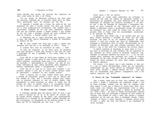 294                     A Maçonaria no Brasil                                          Apêndice 1: Congresso Maçônico de 1904               295

rância absoluta mas secreta, nos governos das respectivas na-                     Assim, passa a dar seu parecer:
ções, como acaba de fazer a da França.
                                                                                  Atendendo ao estado ainda embrionário da civilização na
     Em vez, porém, da Maçonaria esforçar-se por fazer parte                 América do Sul, onde um espírito de superstição católica é o
dos governos, imploram que os governos façam parte da Maço-                  característico da população, cujo nível intelectual ainda não está
naria, aparentando assim um prestígio que não tem.                           emancipado da educação dos primeiros povoadores, é de pare-
     E' seguindo o exemplo que a França nos acaba de dar, que                cer que, a bem da liberdade de consciência e conseqüente pro-
poderemos nos opor à invasão clerical, mas para isso necessá-                gresso do nosso continente do Sul, intervenha (aliás em sua
rio se torna prepararmo-nos secretamente, num trabalho sério e               função) a Maçonaria contra a pronunciada invasão do clericalis-
perseverante, acabando de vez com estas ostentações ridículas                mo estrangeiro que, como bando de vorazes aves de rapina, se
com que nos exibimos perante o mundo profano e que acabam                    precipita sobre as fontes vitais das nacionalidades, apropriando-
de nos tirar todo o prestígio, nascido da nossa existência cer-              se da educação da infância.
cada de mistérios, e fazendo alguma coisa útil.                                   A Maçonaria deve dirigir toda a sua atenção para que me-
    A Maçonaria por si, quase divorciada dos governos, como                  didas eficazes garantam a laicidade do ensino que não pode
se acha, não pode opor-se eficazmente à invasão do clericalismo              participar, sob pena de ser um elemento perigoso, do cunho
na América do Sul.                                                           sectário. E para isso convém que laços de solidariedade mais
       III. As lojas contam com força para a luta e contam com               acentuada se estabeleçam entre as nações Sul-Americanas por in-
 elementos para agir por si ou auxiliando os P P o d . - . S S u p . - . ?   termédio da Maçonaria, cuja ação conjunta constituirá força res-
      A resposta deve estar na consciência de todos: — Não!                  peitosa e que se fará sentir nos Congressos das diversas nações.
      As lojas são compostas, na sua maior parte, de elementos                    O espírito manifesto de dissolução de quase todas as LLoj. •.
 cujo valor intrínseco é quase nulo, porque se tem mais em conta             que tanto se desvirtuam da ação maçônica, não dá esperanças de
 a quantidade do que a qualidade e isto contra todas as leis                 que elementos de vitória coroem as primeiras tentativas; mas,
estabelecidas.                                                               confiados na educação maçônica dos nossos I l r . - . e na sua inte-
                                                                             gridade moral, pensamos que auxiliarão totis viribus os esforços
      Como hão de as lojas dispor de forças para combater o cle-             empregados em tão santa cruzada a bem da salvaguarda e digni-
 ricalismo, quando a maior parte de seus obreiros fazem parte de             ficação dos puros princípios do nosso ideal comum, auxiliando
ordens religiosas, concorrendo assim para o seu sustentáculo e o             os poderes supremos.
seu prestígio, e, apresentando-se em público, nos dias de pro-
cissão, adornados de opas, cabeça descoberta, numa obediência si-                  Em resumo, é de parecer que a ação maçônica se faça sen-
lenciosa, empunhando tochas e acompanhando o andor?                          tir e que as nações Sul-Americanas reajam por seu intermédio,
                                                                              estabelecendo leis que tornem efetivas as conquistas liberais de
      Como hão de as lojas de ter forças para combater o cle-                 nosso século, partindo o impulso iniciado das Off. - ., cuja ação
ricalismo, quando é certo que lá dentro existem obreiros cheios               deve ser encaminhada nesse objetivo, conjugando-se com a dos
de superstições e incapazes de uma vontade própria?                           poderes superiores (pp. 46-47).
      Como é possível que as lojas tenham forças para opor-se
à invasão do clericalismo, quando é certo que os obreiros não                   6) Parecer da Loja "Cosmopolita Amparense", de Amparo.
têm unidade de vistas, nem a necessária coragem para romper
com os preceitos religiosos no seio da própria família, onde                      Que a ordem, unida para ser forte, deve combater por todos
preponderam os falsos princípios da igreja, as ficções por ela               os meios e modos o clericalismo que atualmente invade o seio
atiradas por sobre os espíritos fracos e as consciências timora-             de nossa sociedade, combate esse que deve ser imediato, tanto
tas, que se curvam a todas as imposições do clérigo? (pp. 39-45).            mais quanto é certo que a demora só servirá para maior incre-
                                                                             mento tomar esse elemento que, hipocritamente, tenta se impor,
       5) Parecer da Loja "Cruzeiro Central", de Cruzeiro.                   empregando como seu meio principal a família na quietação do
                                                                             lar. Unida a Maç.-. de todas as Nações Sul-Americanas (aquelas
     A comissão nomeada para dar parecer sobre as teses a que                para as quais mais tem convergido a migração do clero expulso da
se refere o Decreto n» 18, de 12 de Janeiro do corrente ano,                 Europa), com unidade de vistas e ação, com energia e coragem,
do Grande Oriente Estadual de São Paulo, vem respeitosamente                 poderemos um dia opor um óbice a semelhante invasão. Contra-
apresentar-vos o resultado do seu trabalho, pedindo desculpas por            riamente, se houver o menor descuido, o elemento clerical toma-
não corresponder, no desempenho de tão honrosa missão, à con-                rá vulto, e, então, não mais será possível a sua expurgação da
fiança que lhe foi depositada por esta A u g . - . Off.-.                    nossa sociedade.
 