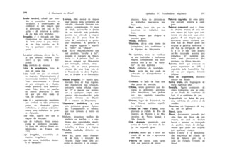 358                    A Maçonaria no Brasil                                          Apêndice IV: Vocabulário Maçônico                359
Irmão terrível, oficial que con-    Lowton, filho menor de maçon         nheiros; hora de abrirem-se       Palavra sagrada, há uma pala-
   duz o candidato durante a           que passou pela cerimônia da      os trabalhos maçônicos nas          vra sagrada própria a cada
   recepção, é encarregado de         adoção, chamada batismo ma-        lojas.                              grau.
   conhecer se um maçon que            çônico; completando 18 anos                                         Palavra semestral, que o Gran-
                                                                        Meia noite, hora em que se
   se apresenta em loja é re-         de idade, assiste-lhe o direito                                        de Oriente manda de seis em
                                                                         encerram os trabalhos das
   gular e de estorvar a entra-        de ser iniciado, não podendo,                                         seis meses às lojas que esti-
   da da loja aos profanos.                                              lojas.
                                      porém, ser elevado a maçon        Mestre, maçon que chegou a           verem em dia com suas obri-
Irregular, é o iniciado em loja       antes de 21 anos. Tem di-                                              gações. A um maçon que se
  clandestina ou não-reconheci-                                          terceiro grau.
                                      reito de assistência e prote-     Metais, dinheiro.                    apresenta como visitante em
   da, bem como o que, inicia-        ção maçônica. A palavra é                                              uma loja do Brasil pode ser
   do em loja regular, se fi-                                           Mistérios, dá-se este nome às
                                      de origem egípcia e signifi-       cerimônias, aos emblemas e          exigida a palavra semestral e
  liou a qualquer corpo irre-         ca "lobo" ou "chacal".             às figuras da Maçonaria.            ele fica na obrigação de dá-
  gular.                            Luz, diz-se maçônicamente que                                            la e se o não fizer poderá
                                      um profano "recebe a luz",                                             ser-lhe recusado assistir aos
Levantar colunas, diz-se da lo-                                         Ne varietur, meio de verificar
                                      quando é iniciado na Maço-                                             trabalhos. E' também um
  ja que abateu colunas (ver                                              se um indivíduo é realmente
                                      naria. — A palavra "luz" to-                                           meio para precaver-se dos
  isto!) e que volta a fun-                                               maçon, comparando sua assi-
                                      ma-se sempre na Maçonaria                                              profanos ou falsos maçons.
  cionar.                                                                 natura com a do "ne varie-
                                      por instrução, ciência, saber.                                       Patente, título que concede os
Lira, símbolo de música.                                                  tur" de seu diploma.
                                    Luzes, são os cinco primeiros                                            graus superiores ao 18*; é
Livro de arquitetura, livro de        oficiais de uma loja, isto é:     Nível, emblema da igualdade.         expedida pela Assembléia Ge-
  atas de uma loja.                   o Venerável, os dois Vigilan-     Norte, parte da loja onde se         ral ou por alguma Grande
Loja, local em que se reúnem          tes, o Orador e o Secretário.       colocam os Companheiros e          Oficina.
  os maçons. Maçônicamente é                                              Mestres.                         Peça de Arquitetura, discurso
  denominada também "templo".       Maçon irregular, 1* aquele que,                                          escrito ou falado.
  Tem interiormente a forma           iniciado fora de loja regular,    Ocidente, o lado da loja que       Pedra bruta, em linguagem de
  de um retângulo e o fundo,          não regularizou sua situação,       fica perto da entrada.             mesa significa pão.
  sendo possível, será semi-cir-      entrando numa oficina regu-       Oficina, nome genérico que de-     Pentalfa, figura composta de
  cular. Não deve ter janelas         lar; 2* o maçon que perten-         signa as diferentes agremia-       cinco triângulos, que se colo-
  ou outras aberturas a não           cer a qualquer corpo ma-            ções maçônicas, 'que podem         ca no fundo do vestíbulo da
  ser que por elas nada se            çônico não-reconhecido pelo         ser: loja, capítulo, conselho,     loja; é o emblema da paz.
  veja do exterior.                   Grande Oriente do Brasil;           consistório.                     Perpendículo ou linha de pru-
Loja é a agremiação maçônica          3Ç o expulso da Maçonaria.        Oriente, lugar do Venerável, na      mo, emblema do prumo e da
  que confere os três primeiros     Maçonaria simbólica, a dos            loja. Oriente também signifi-      retidão.
  graus, os chamados graus            três primeiros graus: Apren-        ca cidade.                       Picaretas, em linguagem de me-
  simbólicos, e efetua ordinaria-     diz, Companheiro e Mestre,        Oriente do Poder Central, com-       sa, são os garfos.
  mente seus trabalhos no grau        que são comuns a todos os           preende a cidade do Rio de       Pincel, pena.
  de Aprendiz.                        Ritos.                              Janeiro, de Niterói e os Mu-     Placet, documento passado por
Loja Mãe, aquela em que o           Malhete, pequenos malhos de           nicípios de Nova Iguaçu e          uma loja em favor de um
  maçon foi iniciado.                 madeira ou marfim, e o em-          São Gonçalo.                       maçon, no qual se declara
Loja de Adoção, festa consa-          blema das autoridades maçô-       Orla dentada, guarnição que          haver o mesmo se desligado
  grada às mulheres iniciadas.        nicas. Simboliza também o           serve de barra ao teto da lo-      do quadro; título de desliga-
  As lojas de adoção foram es-        trabalho, a força e a lógica.       ja, no segundo grau.               mento que pode ser exigido
  tabelecidas na França em          Medalha cunhada, dinheiro ou                                             por qualquer maçon.
  1773.                               moeda.                            Padrinho, nome que o novo ini-     Poder Central é a denomina-
Loja irregular, assembléia de       Meio dia, parte mais ilumina-         ciado dá ao que o apresenta        ção maçônica da cidade do
  maçons irregulares.                 da da loja, à exceção do            em loja.                           Rio de Janeiro, por ser a
Loja de mesa, trabalhos duran-        Oriente; lugar onde têm as-       Palavra de passe, cada grau          sede do Grande Oriente do
  te o banquete.                     sento os mestres e os compa-         tem sua palavra de passe.          Brasil.
 