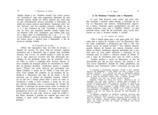 84                  Ã Maçonaria no Brasil                                                ///. O Maçon                          85

 alguém chegar a ser "membro remido" por várias causas:                2) Os Primeiros Contados com a Maçonaria.
 ou "remindo-se" logo pelo pagamento adiantado de uma
 elevada quantia fixada em tabela especial por cada loja;            E', pois, bem possível, como vimos, que certo cida-
 ou por extrordinários serviços prestados à Instituição; ou     dão excelente e honesto tenha tomado a resolução de en-
 ainda por outros motivos equivalentes. Ilustremos estes "ou-   trar na Maçonaria por motivos verdadeiramente superio-
tros motivos" com um exemplo concreto, colhido no art.          res e ideais. Tentemos agora acompanhá-lo em seus pri-
 1, § 3 dos Estatutos da Loja "Caridade e Firmeza", de          meiros contactos reais com a "Sublime Ordem", na qual
Juiz de Fora, que considera membro remido "quem hou-            pretende entrar, como lhe foi prometido, para "cavar mas-
ver proposto vinte (20) candidatos, que tenham sido acei-       morras ao vício e levantar templos à virtude".
tos e pago todos os emolumentos até o gr.-. 3 . - . " . Eis
aí um autêntico convite ao proselitismo: conseguir vinte no-                       a) Os critérios de seleção.
vos sócios ativos e efetivos para a Maçonaria, a fim de              "Não é maçon quem quer e sim quem pode ser". Nem
tornar-se membro remido.                                        todos têm a ventura de "receber a luz" da Maçonaria: Mui-
                                                                tos estão condenados a permanecer por toda a vida "nas
                   d) O fascínio do secreto.                    densas trevas do mundo profano".8 Em capítulo anterior,
      Afinal, não esqueçamos mais um fator de atração: o        quando falamos do número dos maçons existentes atual-
 fascínio do secreto. Na parte final do primeiro capítulo       mente no Brasil, lembramos algumas qualidades que o pro-
 mostramos que a Maçonaria não é apenas uma sociedade           fano deve ter para poder alimentar a esperança de ser
 discreta, mas secreta, no sentido próprio' e usual da pala-    recebido entre os nobres e virtuosos Irmãos de Hiram. E'
 vra. E aqui apraz-nos recordar uma fina observação psi-        este o lugar de insistirmos mais uma vez sobre o ponto.
 cológica de um graduado maçon que dá instruções secre-              Nenhum profano é aceito na Maçonaria, se não for
 tas sobre os meios a empregar para recrutar maçons. O          apresentado por um ou dois maçons, que passam a ser
 texto completo da instrução poderá ser encontrado no Apên-     seus novos "padrinhos". Recebe ele, então, geralmente, um
 dice da presente brochura. Lembramos apenas o seguinte         impresso com "Instruções" sobre a associação em cujo seio
 passo: "Deixai cair certas palavras que provoquem (em
 algum cidadão) o desejo de ser filiado à Loja mais pró-             *) Segundo a terminologia maçônica "receber a luz" significa
                                                                iniciar-se na Maçonaria. E todo aquele que não é maçon é con-
xima. Essa vaidade dos citadinos ou do burguês, de en-          siderado "profano". E o conceito em que os iluminados maçons
feudar-se à Maçonaria, tem algo de tão banal e de tão           têm os profanos é positivamente pouco lisonjeiro. Na "instrução
                                                                para o grau de Aprendiz" damos com o seguinte diálogo:
universal, que eu pasmo da estupidez humana. Admiro-                 "Pergunta: Por que vos fizestes receber maçon?
me de não ver o mundo inteiro bater à porta de todos os              Resposta: Porque eu estava nas trevas e desejava a luz. A
Veneráveis e pedir a esses senhores a honra de ser um           sociedade em cujo meio vivemos é apenas meio civilizada. As
                                                                verdades essenciais ainda estão para ela cercadas de sombras es-
dos obreiros escolhidos para a reconstrução do Templo de        pessas; os preconceitos e a ignorância cegam-na; a força ainda
Salomão. O prestígio do secreto exerce sobre os homens tal      sobrepuja ao direito. Acreditei e ainda acredito que é nos tem-
                                                                plos maçônicos, consagrados ao trabalho e ao estudo por homens
poder, que as pessoas se preparam com tremor para as fan-       experimentados e escolhidos, que deve existir a maior soma de
tasmagóricas provas de iniciação e do banquete fraterno.        verdade e de luz" (cf. Ritual do Aprendiz, do Rito Moderno, ed.
Ver-se membro de uma Loja, sentir-se, longe da mulher e          1916, p. 47).
                                                                      A Biblioteca Maçônica ou Instrução Completa, aprovada pelo
dos filhos, chamado a guardar um segredo que nunca vos           Grande Oriente do Brasil, no vol. II, p. 177, refere-se nestes ter-
confiam, é para certas naturezas uma volúpia e uma              mos aos profanos: "Os verdadeiros discípulos destes homens cé-
                                                                 lebres (de maçons) olharam sempre com piedade esse tropel de
ambição".                                                        cegos, que erram em torno do Templo da verdade, sem desco-
                                                                 brir sua entrada".
 
