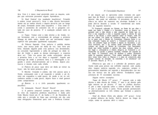 116                A Maçonaria no Brasil                                        IV. Curiosidades Maçônicas                117

dria. Este é o único sinal permitido entre os maçons, sem-   A um maçon que se apresenta como visitante em qual-
pre que estiverem presentes alguns Aprendizes.               quer loja do Brasil, é exigida a palavra semestral; quem a
     b) Sinal Gutural (ou saudação maçônica): Estando        ignorar, não pode ser admitido. O presidente da loja re-
à ordem (sinal anterior!), levar a mão direita horizontal-   cebe-a no início do semestre em envelope fechado e só
mente até ao ombro direito e depois deixá-la cair ao longo   pode abri-lo durante a sessão. E' transmitida aos mem-
do corpo, formando assim uma esquadria. — Este sinal re-     bros da seguinte maneira:
corda o juramento de consentir em ter a garganta cor-             "O Veneravel, colocado no Oriente, na frente do seu altar e
tada em caso de perjúrio. E' a saudação comum entre os       tendo aos lados o Orador e o Secretário, cruza os braços, se-
maçons.                                                      gurando com a mão direita a mão esquerda do Irmão que es-
                                                             tiver à sua esquerda e com a esquerda segura a direita do que
     c) Toque: Tomar com a mão direita a do Irmão, to-       estiver à sua direita, e assim praticam todos os Irmãos, cada um
car levemente com a extremidade do polegar a primeira        em sua coluna. Em frente ao Veneravel ficam os Vigilantes, en-
falange do dedo index, dando por um movimento imper-         tre os quais está o Mestre de Cerimônias. Disposta assim a ca-
ceptível três pancadas igualmente espaçadas.                 deia (chamada "cadeia de união"), o Veneravel transmite ao ou-
                                                             vido, em primeiro lugar ao Orador e depois ao Secretário, a pa-
      d) Palavra Sagrada: Esta palavra é pedida muitas       lavra semestral, que é do mesmo modo transmitida pelas duas
vezes, mas nunca pode ser dada de vez, mas letra por         colunas, até chegar ao Mestre de Cerimônias. Este funcionário,
letra. Quando alguém pede esta palavra (ou diretamente,      desde que tenha recebido a palavra das duas colunas, deixa o
                                                             seu lugar e, colocando-se à ordem, dirige-se ao Veneravel e co-
ou cravando ligeiramente a unha do polegar no dedo in-       munica-lhe ao ouvido a palavra recebida, voltando em seguida ao
dex do Irmão a quem se deseja interrogar), a resposta        seu lugar. O Veneravel, antes de desfazer a cadeia, pronuncia
deve ser: "Não vos posso dar senão soletrando: dai-me        então as seguintes palavras: "Esta cadeia simboliza a união que
a primeira letra e eu vos darei a segunda". Aquele que       deve reinar entre todos os Maçons e o meio de conservá-la para
interroga dá então a primeira letra e o interrogado a se-    sempre consiste na amizade, na concórdia e na tolerância" (cf.
                                                             O Aprendiz Maçon, p. 34 s).
gunda e assim alternativamente até à última; depois pra-
tica-se o mesmo com cada sílaba.                                  Observe-se que este é o cobridor do primeiro grau.
                                                             Assim cada grau possui seu cobridor especial, com sauda-
     e) Palavra de passe (que deve ser dada ao entrar na
                                                             ções, toques, palavra sagrada, etc, especiais, sempre ri-
loja): não há neste primeiro grau.
                                                             gorosamente mantidos em segredo e desconhecidos (ao me-
     f) Marcha: Estando à ordem, dar três passos para a      nos em teoria) aos de grau inferior. Verdadeira super-
frente, começando com o pé esquerdo e unindo o pé di-        estrutura de 33 sociedades secretas.
reito em esquadria a cada passo, de modo a ter os cal-
canhares unidos a cada passo; depois fazer o sinal gutural        Alguns outros exemplos:
como cumprimento.                                                  Toque do Mestre (3 9 g r a u ) : 1" segurar com a mão
                                                             direita a mão direita do Irmão; 2? unir o pé direito pelo
     g) Bateria: o o o (três pancadas igualmente es-
                                                             lado interior ao pé direito; 3" unir os joelhos direitos;
paçadas).
                                                             4 9 pôr a mão esquerda sobre o ombro direito do Irmão;
     h) Aclamação: Huzzé! Huzzé! Huzzé!                      5 9 unir o peito contra o peito. Nesta posição pronunciam-
     i) A palavra semestral (sempre a mesma para todos       se alternativamente as três sílabas que formam a palavra
os ritos da respectiva potência maçônica) é dada pelo        sagrada.
Grão Mestre Geral em 21 de Junho e 21 de Dezembro de
                                                                 Sinal do Mestre Eleito dos Quinze (10° g r a u ) : Levar
cada ano e enviada às lojas que estiverem em dia com
                                                             o punhal debaixo da barba, fazê-lo descer ao longo do
suas obrigações financeiras para com a Potência Central.     corpo, como se quisesse abrir o ventre.
 