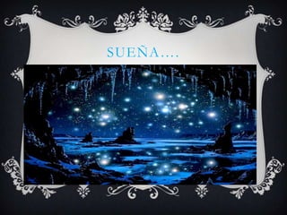SUEÑA….

 