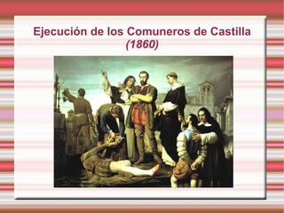 Ejecución de los Comuneros de Castilla  (1860) 