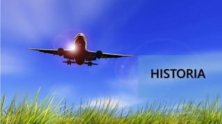 HISTORIA
 