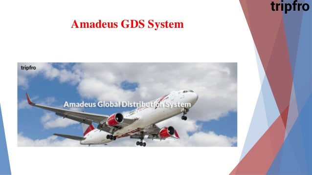 Amadeus GDS System
 