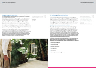 24 Hotels 2020: Beyond Segmentation                                                                                                                                                                              Hotels 2020: Beyond Segmentation 25




Hotel group strategies and business models                                                                                 3.4 Technology and connectivity drivers
The economic downturn has encouraged all of the major brands to re-evaluate           Offering more for less is the goal                                                                                        Remote check-in kiosks will
their strategies and business models.                                                 -only technology can solve this      In this section we explore how emerging developments in technology and               also be developed for guests to
While there are common themes to the resulting plans, there is also considerable      problem.                             connectivity could influence the way in which our guests will work and play, the     be checked into their room by a
diversity in what is considered a winning strategy. For example both Carlson54        Mike Blake                           design of the guest environment and how hoteliers manage their business. For         hotel “experience expert” who
and Hyatt55 have recognized some clients downshifting and are developing              CIO, Hyatt                           the decade ahead, technology will be central to better understanding customers,      will be able to give the guest their
propositions to target mid-range customers (e.g. $130 / night) in response.                                                delivering on guest expectations, managing operations and refining sales and         key while walking with the guest
                                                                                                                           marketing approaches. In the survey, 95 per cent agreed that by 2020 ‘hotels will    to their room.
Many such as Accor56 and Wyndham57 are continuing their programs of selling                                                increasingly look to new technologies to drastically increase efficiency, reduce     Jerad Bachar
off hotel assets, extending their expansion into franchising and Management                                                costs, personalize the customer experience and improve service’.                     Director, Dubai Convention Bureau
Services Contracts and identifying new models of hotel ownership for both their
own portfolio and for the development of new properties. Hyatt and Wyndham are                                             Technology, media and telecommunications convergence
considering taking new brands into their portfolio while they and Accor are placing                                        The next decade promises massive acceleration in the range of technologies
their main focus on extending the existing portfolio.                                                                      and communication methods available to hotels and their guests. Key will
                                                                                                                           be the convergence of information technology, entertainment media and
Expansion in Asia, Latin and Central America, Europe and increasingly Africa is                                            telecommunications functionality. A generation is emerging that doesn’t want
a common feature for many, with India a particular focus for brands such as                                                or need to know the difference between them. The challenge for hotels will be
Carlson, Hyatt and Starwood58. There is also a growing focus on driving operational                                        to stay abreast of developments in these fields, monitor changing customer
efficiency for Accor, Carlson and Marriott59 with particular focus on marketing,                                           expectations, understand the storage, bandwidth and security implications and
sales, distribution and technology. Accor and Carlson have both emphasized the                                             adopt a consistent strategy for managing the introduction and exploitation of new
development of online capabilities coupled with development of their loyalty                                               technologies. The more technologies converge, the greater the likelihood that the
programs as key drivers of customer acquisition and retention.                                                             customer will bring with them that which was previously provided by the hotel –
                                                                                                                           from entertainment through to broadband connectivity.

                                                                                                                           Listed below are examples of technologies we expect to see in hotels in the next
                                                                                                                           decade, broken down under six key domains of use although most will have
                                                                                                                           applications across multiple domains. They are described more fully in appendix 1:

                                                                                                                           1.	Relationship management

                                                                                                                           2.	Personal technology

                                                                                                                           3.		 uestroom functionality
                                                                                                                              G

                                                                                                                           4.		 eeting support
                                                                                                                              M

                                                                                                                           5.	Guest services

                                                                                                                           6.		 usiness operations and management
                                                                                                                              B
 