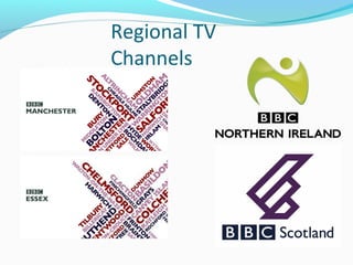 Regional TV
Channels

 