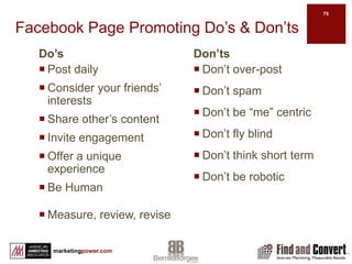  Don’t repeatedly invite friends to join your page if they’ve ignored. 