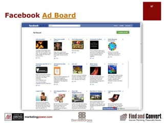 10 Tips for Facebook Ad Marketing6.   Measure – review – refine7.   Test landing pages VS Facebook pages8.   Split test ads by demographic9.   Develop well designed creative ad copy10. Don’t over target