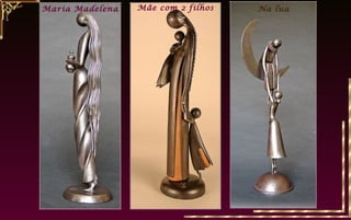 Maria Madelena Na luaMãe com 2 filhos
 