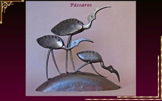 Pássaros
 