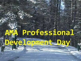 AMA Professional Development Day 