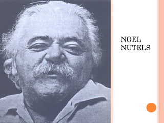 NOEL
NUTELS
 