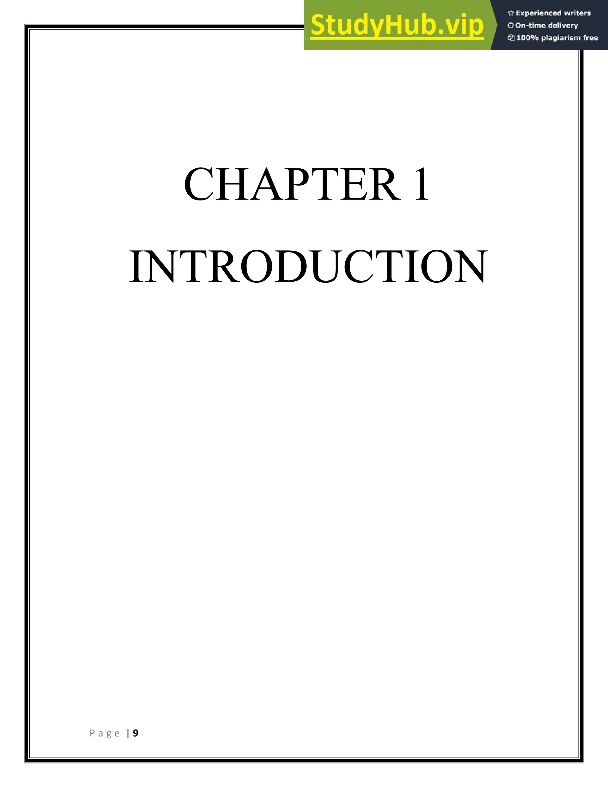 P a g e | 9
CHAPTER 1
INTRODUCTION
 