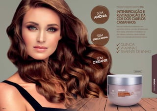 101101101101101101101010101011010110101110101011111111101011101100000000000000
LINHACAPILAR
101011001000000000000000000001001000001 00
IIINNNNTTEENNNSSIIIFFIIICCCAAAÇÇÇÃÃÃÃOOOO EE
RRREEEEVVVIIITTTAAALLIIZZZAAAÇÇÇÃÃÃÃOOO DDDAAA
ÇÇÇÇ
CCCOOORRR DDDOOOOSSS CCCAAABBBEELLOOOSSS
CCCCAAAASSSSTTTTAAAANNNNHHHHOOOOSSS
MáMáMáMáscscsccararararaaaa hihihidrdrdrdratatatatanananntetete tttonononnalalalizizizananantetete cccomomom
pipipipigmgmgmgmenenenentotototossss didididirererer totototos,s,s,s, ccccomomomom aaaaltltltl aaaa aﬁaﬁaﬁa nininn dadadd deded pppelellaaaa
ﬁbﬁbﬁbﬁbrararara ccccapapapapililililarararar,,,, inininntetetetensnsnsnsiﬁiﬁiﬁiﬁcacaaca eeee rrrrevevevevititittalalala izizzaaa aaaa cococorrr
dodododossss cacacacabebebebelolololossss cacacacastststs ananana hohohohos,s,s,s, ssssenenenendodododo iiiindndnddiciccicadadadoo
enenenentrtrtrtreeee umumumumaaaa cocococololololorarararaçãçãçãçãoooo pepepepermrmrmrmananananenenenentetetee eee oooutututraraa.
Máásccara Tonaliizante Castannho 3033 0g
QQQQUUUUIIIINNNNOOOOAAAA
VVVVIIIITTTTAAAAMMMMIIIINNNNAAAA EEEE
SSSSEEEEMMMMEEEENNNNTTTTEEEE DDDDEEEE LLLLIIIINNNNHHHHOOO
302029C
 