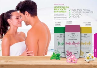 147141471471414714771471471471471471474147147147147147114714747147471471471471477147147147147147147147147147147747147147714744771411444747147447777774777414714774474747774771
LINHAÍNTIMA
14614614614614614614614614646414641461461461414611461464641461 614614614614641461461461461461461461461461461464146414614614614646614146661461446466
Sensação de proteção;
Tranquilidade todos os dias;
Ginecologicamente testado;
Dermatologicamente testado.
Menta 200ml
Floral 200ml
Camomila 200ml
501001HG
501002HG
501003HG
Sabonete Íntimo 200g
HHIIIIGGGGIENE EM DIA
PARA VOCÊ E
HIGGIENE EM DM
SUA FAMÍLIA!
PARA VOCÊ EC PPAAARRRAAA TTTOOODDDAA FFAAMÍLIAPPAARRRAAA TTTOOODDDAA FFAAMÍLIA
HOOMMEENNNSSS EEE MMMUUULHERESHOMMEENNNSSS EEE MMMUUULHERES
PROTEÇÃÃOOPROTEÇÃÃOO
HIGIENEHIGIENE
 