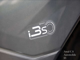 Amal C S
S5
Automobile
Amal C S
Automobile
S5
 