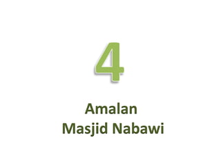 4AmalanMasjidNabawi