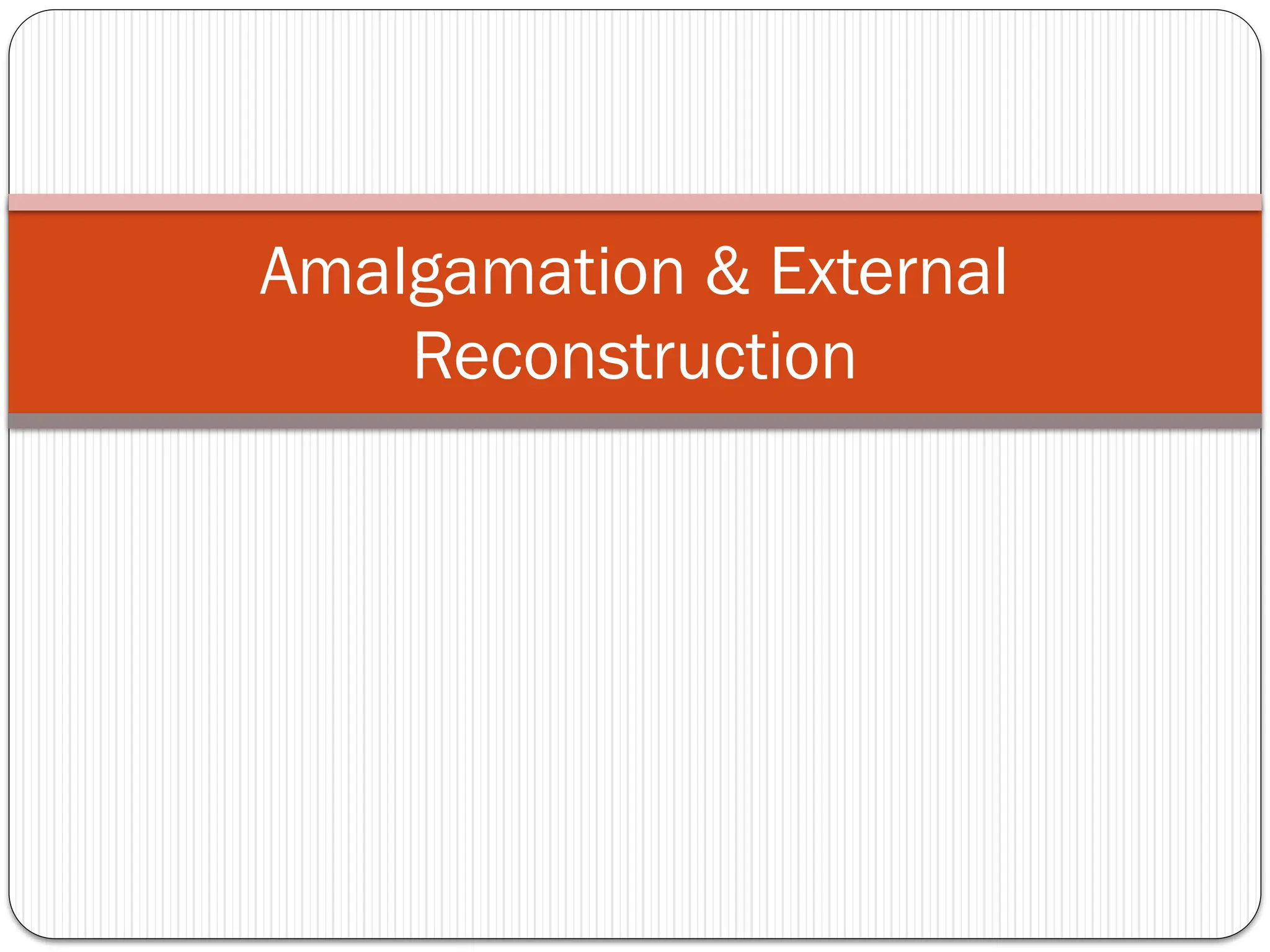 PowerPoint presentation on Amalgamation.ppt