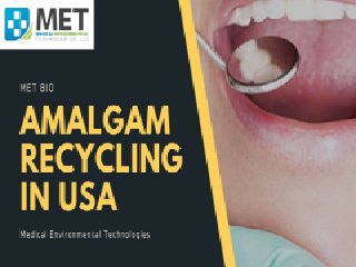 Amalgam Recycling in USA