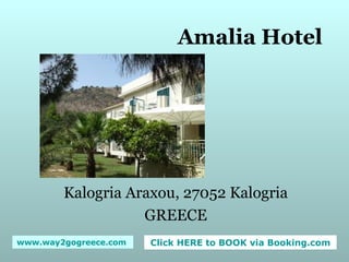 Amalia Hotel Kalogria Araxou, 27052 Kalogria GREECE 